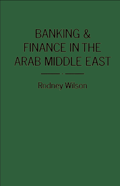 Banking and Finance in the Arab Middle East